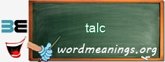 WordMeaning blackboard for talc